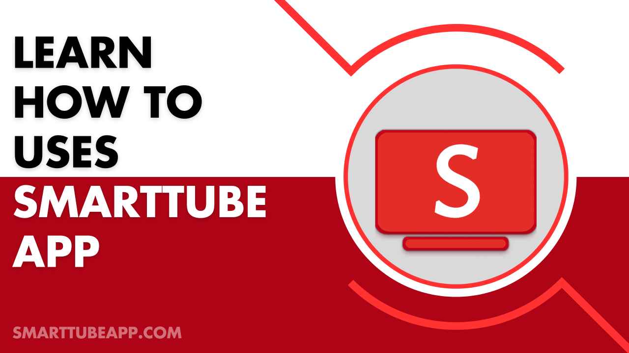 How to Use SmartTube